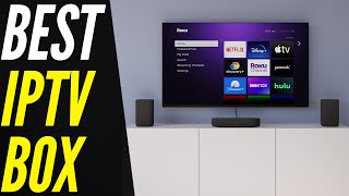 TOP 5 Best IPTV Box 2022  Streaming Boxes For Your Television Different OS Options [upl. by Nairolf]