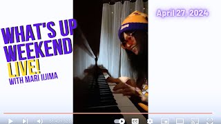 Whats Up Weekend Live April 27 2024 [upl. by Angy689]