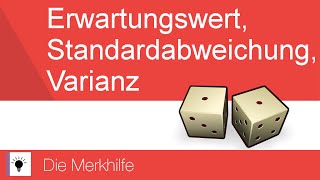 Erwartungswert Varianz Standardabweichung  Formel mit Erklärung  Stochastik 5 [upl. by Ordnagela]