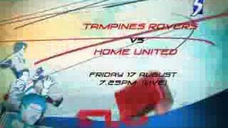 Weekly Trailer  Tampines Rovers vs Home United Fri 17 Aug [upl. by Okihcas]