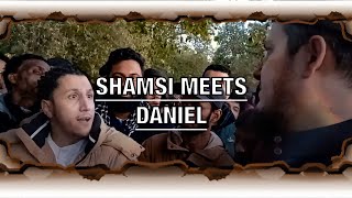 SHAMSI GETS SCHOOLED BY DANIEL HAQIQATJOU [upl. by Allerus]