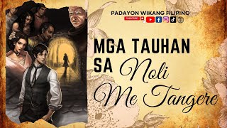 MGA TAUHAN SA NOLI ME TANGERE w audio [upl. by Naliorf]