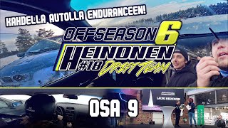 Heinonen Drift Team OFFSEASON 6 9 KESTÄVYYSAJOT [upl. by Lifton]