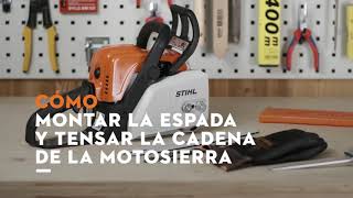 Como montar y tensar la cadena de una motosierra STIHL [upl. by Seale]