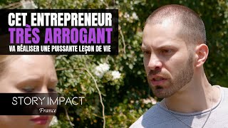 Un entrepreneur arrogant va réaliser une puissante leçon de vie [upl. by Refanej]