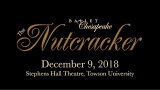 Ballet Chesapeake Nutcracker Highlights Dec 9 2018 [upl. by Inar]