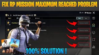 BGMI RP MISSION MAXIMUM REACHED PROBLEM  MAXIMUM REACHED BGMI  RP MISSION FROZEN PROBLEM SOLUTION [upl. by Rosel]