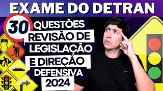 SIMULADO DO DETRAN 2024  REVISÃO DE 30 QUESTÕES  PROVA LEGISLAÇÃO e DIREÇÃO DEFENSIVA DETRAN 2024 [upl. by Atiana]