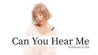 태연Taeyeon  들리나요can you hear me Lyrics  RomHangulEng [upl. by Akeit880]