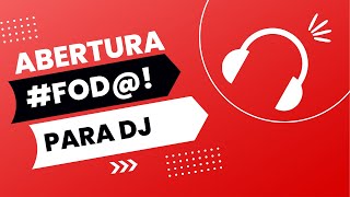 ABERTURA PARA DJ 2019 No Stop OuçaComFones [upl. by Winikka]