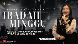 IBADAH RAYA ALFA OMEGA  MPK  MINGGU 25 AGUSTUS 2024 [upl. by Noryt]