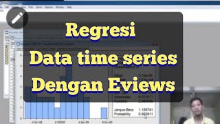 Regresi data time series tahunan dengan eviews [upl. by Alym]