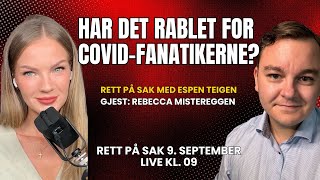 Har det rablet for covidfanatikerne  Rett på sak 9 september [upl. by Gerome]