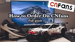 TUTORIAL  How To Submit Orders On CNfans [upl. by Tankoos]