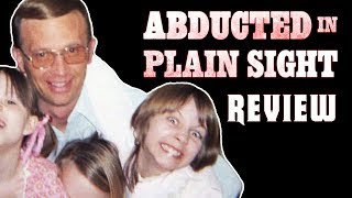 Abducted In Plain Sight Review [upl. by Favin]