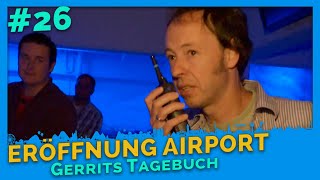 Countdown und Eröffnung des Airport Knuffingen  Gerrits Tagebuch 26  Miniatur Wunderland [upl. by Rives]