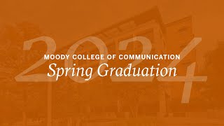 2024 Moody College Graduation Ceremony [upl. by Reldnahc154]