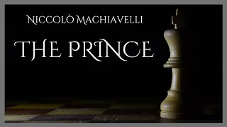 The Prince  Niccolò Machiavelli  Full Audiobook [upl. by Mita]