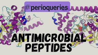 What Are AntiMicrobial Peptides ‖ Antimicrobial Peptides in Periodontics ‖perioqueries‖ DrSneha [upl. by Li]