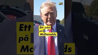 McDonalds fick Donald Trump som extrajobbare [upl. by Ness]