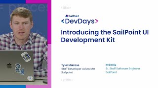 Introducing the SailPoint UI Development Kit [upl. by Balsam]