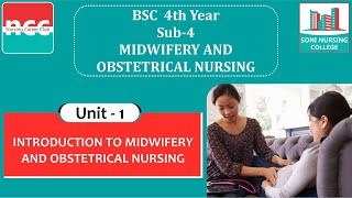 BSC  441  INTRODUCTION TO MIDWIFERY AND OBSTETRICAL NURSING [upl. by Ssac]