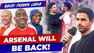 Arsenal Will Be BACK  The Biased Premier League Show [upl. by Roarke]