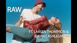 quotRAWquot with Krissy  EP 2 Ft Larsen Thompson amp Gavin Casalegno [upl. by Naerda]