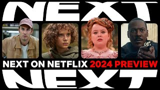 Next on Netflix 2024 [upl. by Peterus]