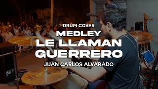 Drum Cover LE LLAMAN GUERRERO  Juan Carlos Alvarado [upl. by Ecinuahs]