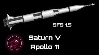 Saturn V  Apollo 11 Blueprint  SFS 15 [upl. by Zaslow]