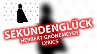 Sekundenglück LYRICS  Herbert Grönemeyer  Lyric Songtext Audio [upl. by Kameko]