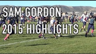 Sam Gordon 2015 Football Season Highlights [upl. by Palma592]