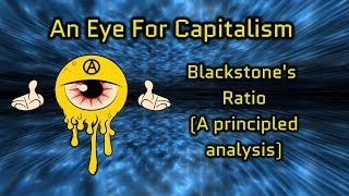 Blackstones Ratio A Principled Analysis [upl. by Nanji769]