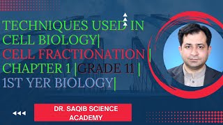 Cell Fractionation Cell Biology Techniques Chapter 1 Grade 11 1st Year Biology in Hindi Urdu English [upl. by Aneeuqahs279]