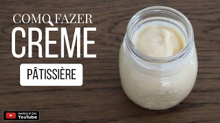 Como Fazer Crème Pâtissière [upl. by Annalla]