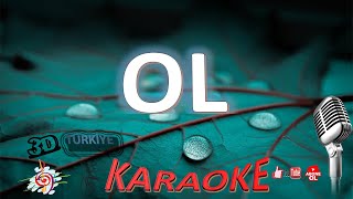 OL KARAOKE 3DTÜRKİYE KARAOKE [upl. by Wilkie464]