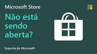 Como solucionar problemas do aplicativo Microsoft Store  Microsoft [upl. by Clare]