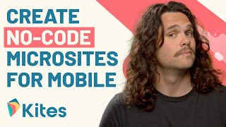 How to Design Interactive Microsites for Mobile Without ANY Coding  Kites [upl. by Osnofedli]