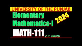 MATH111 Elementary MathematicsI Algebra [upl. by Bard]