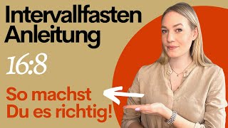 INTERVALLFASTEN 168  so machst Du es richtig  Anleitung und was Du wissen solltest [upl. by Nicol]