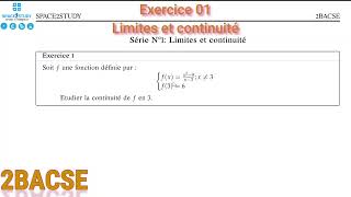 Exercice 01  La continuité dune fonction en un point  Série 1  Limites et continuité  2BACSE [upl. by Bethena]