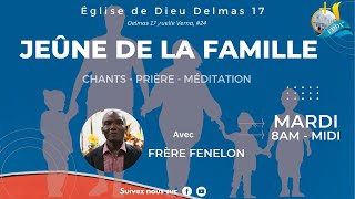 EN DIRECT  Jeûne de la Famille  Église de Dieu Delmas 17  Mardi 21 Novembre 2023 [upl. by Kristine]