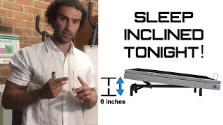 Inclined Bed Therapy Health Benefits Sleep Optimization Hacks [upl. by Nohtan]