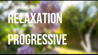 Relaxation musculaire progressive en français ⟡ Ginkgo [upl. by Lezned116]