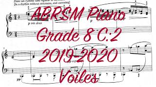 ABRSM Piano Grade 8 C2 Voiles piano abrsm sheetmusic [upl. by Vod]