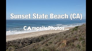 Sunset State Beach California Campsite Photos [upl. by Swaine]