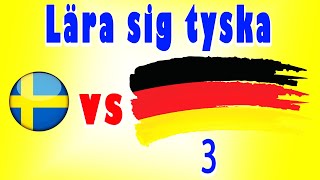 Lär dig tyska på svenska  För nybörjare  Lektion 3 [upl. by Larkins]