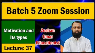 Motivation and Its types by Zeshan Umar Educationist Gateway to Education [upl. by Koss]