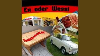 Ex oder Wessi Remix [upl. by Toft]